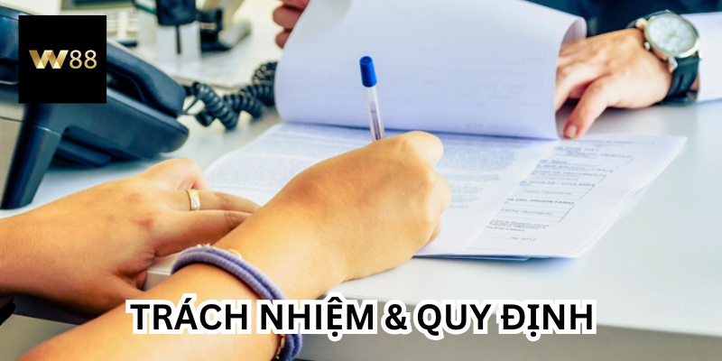Trách nhiệm và quy định
